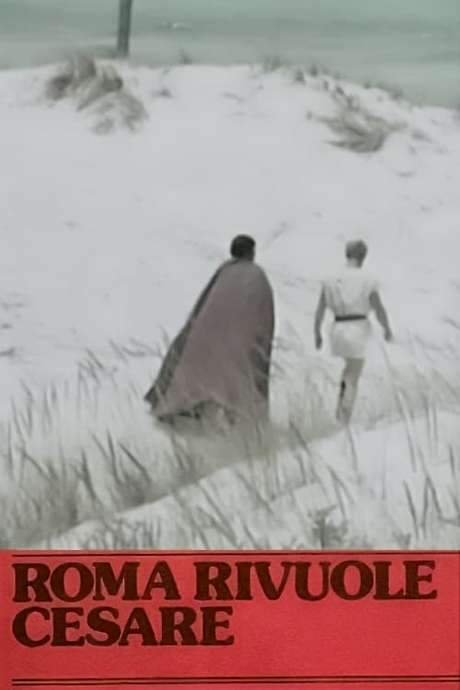 Rome Wants Another Caesar